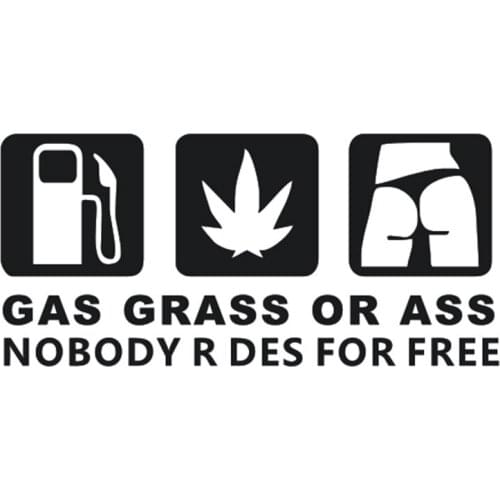 GAS, Grass or Ass NOBODY RIDES for FREE Car Reflective Stickers Glue Sticker Car Body Oem Window PVC 19 Cn(origin) Not Packaged