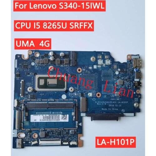 Chuang Lian For Lenovo S340-14IWL S340-15IWL laptop motherboard LA-H101P with i5-8265U SRFFX UMA 4GB DDR4 100% Fully Tested