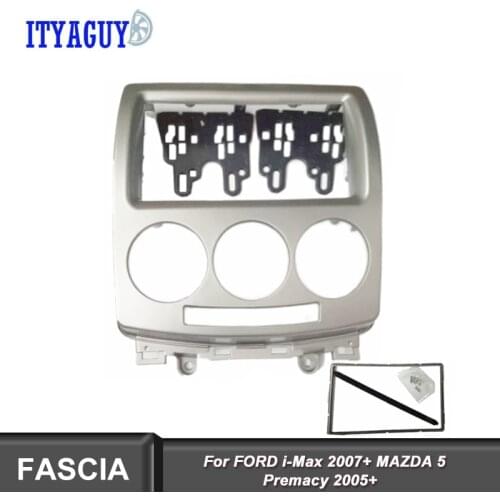 2 Din DVD Stereo Panel For Ford i-Max 2007+ Mazda 5 Premacy 2005+Audio Radio Fascia Radio Panel Trim Refitting Fascia DVD Frame
