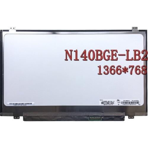 14.0" Slim 40 Pin 1366×768 N140BGE-LB2 N140BGE-L32 N140BGE-L43 LP140WH2 TLS1 B140XW03 B140XTN03.6 Laptop Lcd Screen Matrix