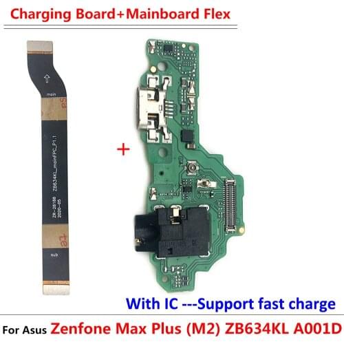 NEW Repair USB Charging Port Dock Board Connector Main FPC Motherboard Flex Cable For Asus Zenfone Max Plus (M2) ZB634KL A001D