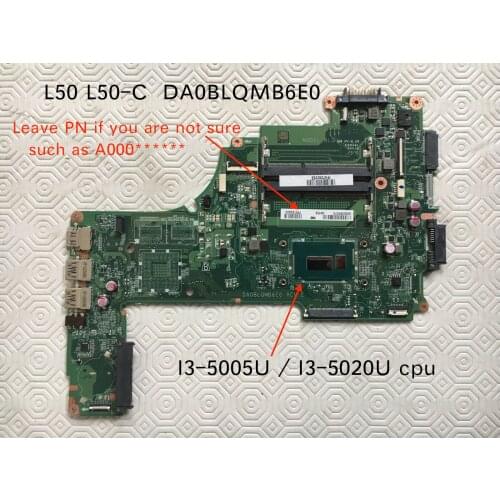 Working perfectly For Toshiba L50 L50-C laptop motherboard with I3-5005U i3-5020U CPU DA0BLQMB6E0