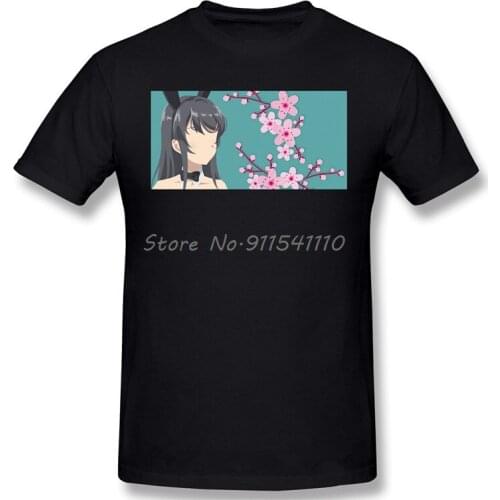 High Quality Men Clothing O-Neck 100 Cotton Mai Graphic T-shirt Rascal Does Not Dream of Bunny Girl Senpai Anime Sleeve Short