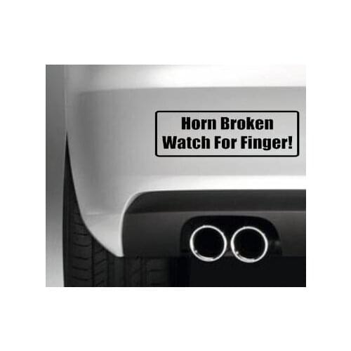 For HORNBROKEN WATCH FOR FINGER , Wall, windows / paint work car vinyl Sticker decal Car Styling