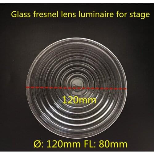 Borosilication glass fresnel lens diameter 120mm focal length 80mm the luminaire for stage lilm and televison lights