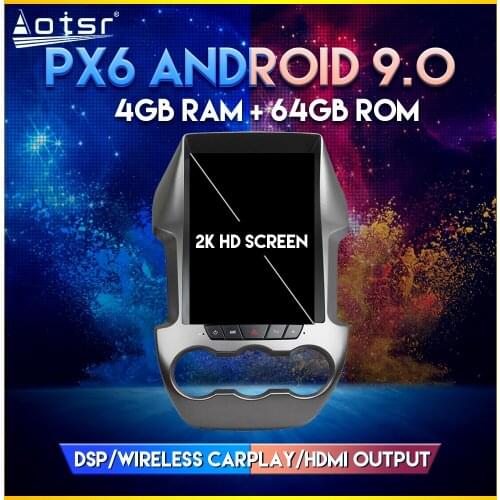 Car GPS Radio For Ford Ranger F250 2011-2016 PX6 Android 9.0 Tesla style Vertical screen Car GPS Navigation Player DSP CARPLAY