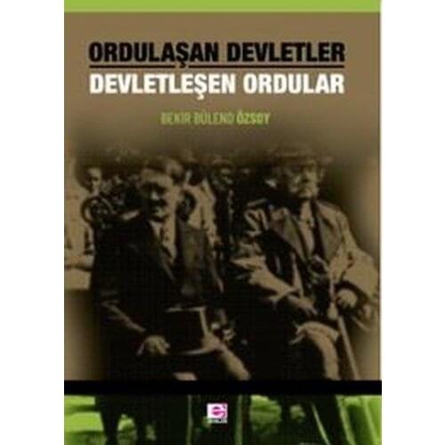 Ordulaşan States Devletleşen Ordular