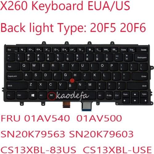 X260 Keyboard For Thinkpad X260 Laptop 01AV540 01AV500 SN20K79563 SN20K79603 CS13XBL-83US CS13XBL-USE EUA/US Back light 100% OK