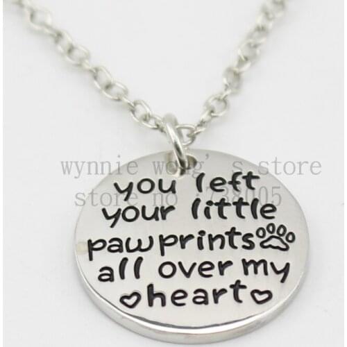2015 New arrival "you left your little paw prints all over my heart " Necklace pet Paw Print necklace Dog Cat Lover Gift Jewelry