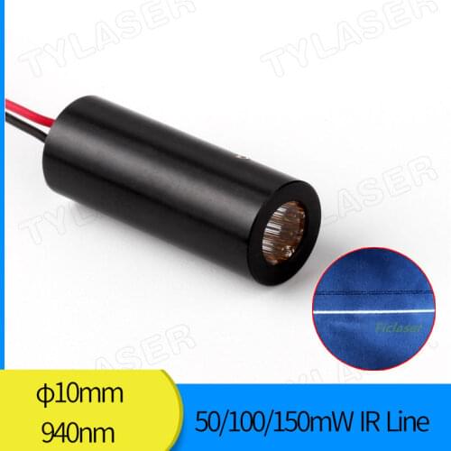 10mm 940nm 50mW 100mW 150mW IR Line Laser Module Industrial Grade APC Driver TYLASERS