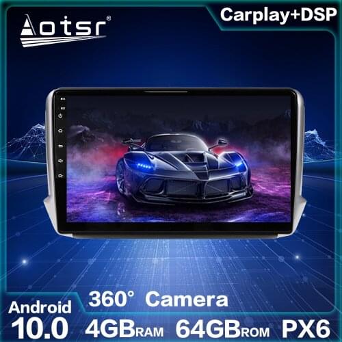 Andriod 10.0 4GB+64GB PX6 Car Radio Unit For Peugeot2008 208 2011-2019 Multimedia DVD Video Player GPS Navigation Auto Stereo