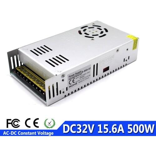 Variable Power Supply DC32V 15.6A 500W Led Driver transformer 220v 110v AC-DC 32V SMPS for CNC CCTV DIY Motor 3D Printer AV TV