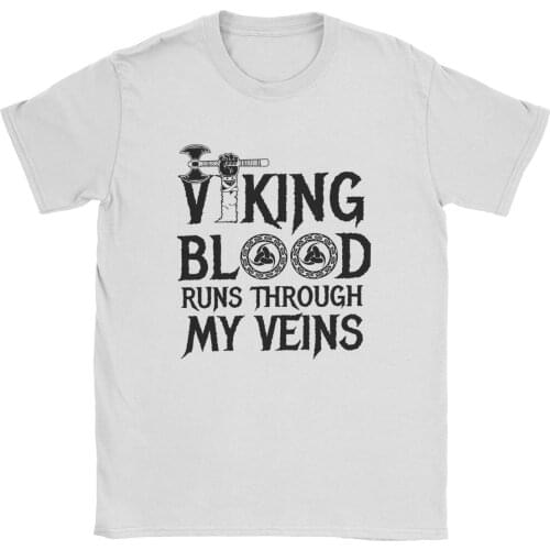 Viking Blood Runs In My Viens Valhalla 2 T-Shirt for Men Funny Cotton Tees Round Neck Short Sleeve T Shirt 6XL Clothing