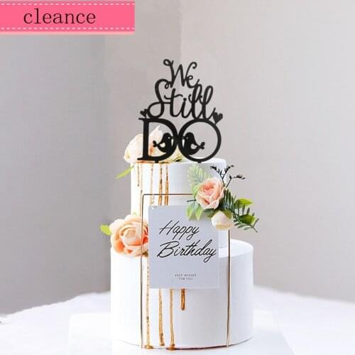 Black acrylic we still do anniversary cake topper wedding cake toppers with love birds heart party decoration