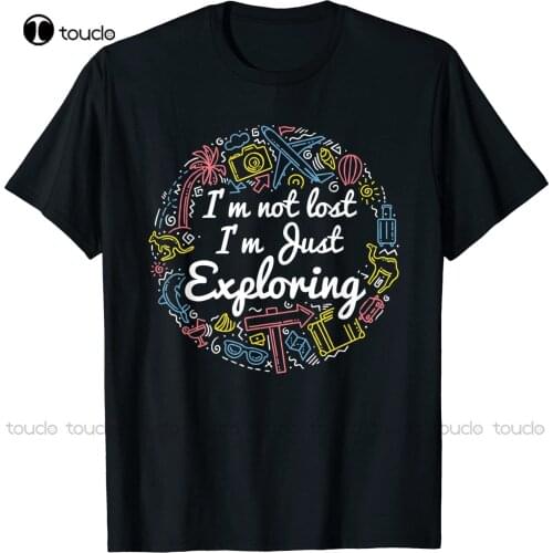 New I'M Not Lost I'M Just Exploring Travel Vacation T-Shirt Cotton Tee Shirt