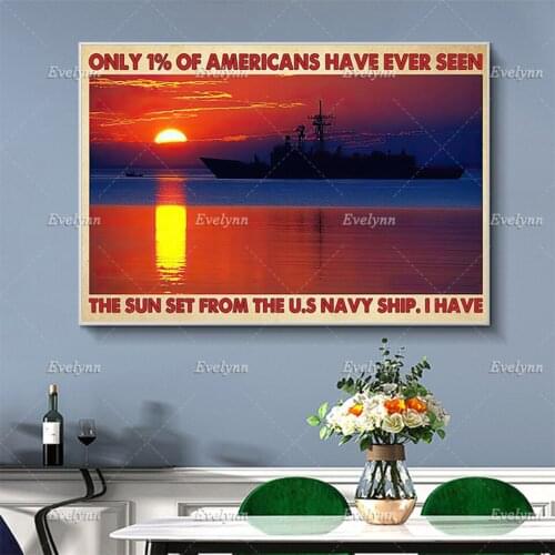 United States US Navy Veteran Poster Have Ever Seen The Sun Set From USNavy Ship Wall Art Prints Home Decor Canvas FloatingFrame