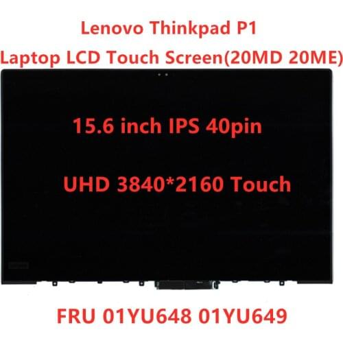 Lenovo Thinkpad P1 20MD 20ME Laptop LCD Touch Screen 15.6 inch IPS UHD 4K 3840x2160 40pin FRU 01YU648 01YU649 100%test OK