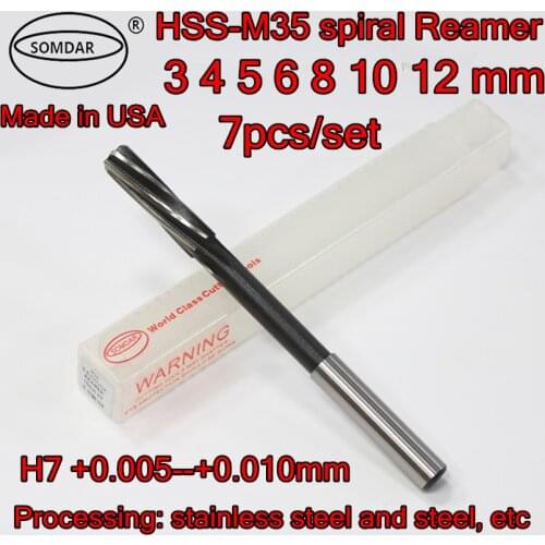 3 4 5 6 8 10 12mm 7pcs/set H7 +0.005-+0.010mm Made in USA SOMDAR HSS-Co5% M35 spiral Reamer Process stainless steel Et