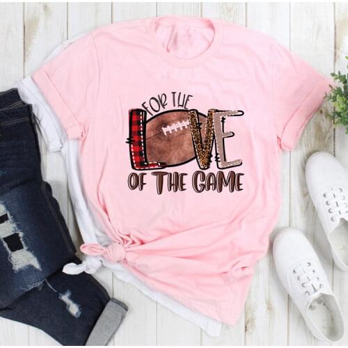 For The Love of The Game Football Printing Tshirt Women Tops Summer Casual Short Sleeve T Shirt Woman Clothes Femme 2020