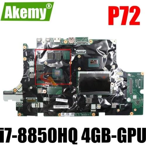 Akemy For Lenovo Thinkpad P72 Laptop Motherboard CPU i7-8850HQ GPU 4GB Tested 100% Work FRU 01YU277 01YU278 01YU292 01YU291