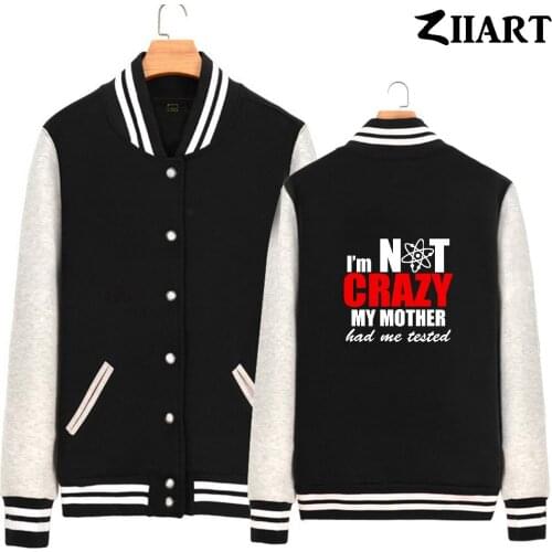 Atom Electron Model Structure I'm Not Crazy My Mother Had Me Test Man Boys Full Zip Autumn Winter Fleece Baseball jackets ZIIART