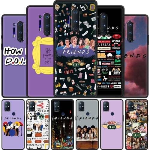 For OnePlus 8 Nord 7Pro Case For One Plus Z N10 5G 8T 7 Pro n100 7T 6T Full Protection Soft Phone Cover Friends Funny TV Shell