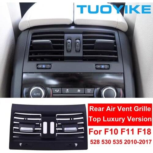 LHD RHD Rear Wind Row AC Air Conditioning Vent Grille Outlet Panel With Top Luxury Version For BMW 5 Series F10 F18 528 530 535