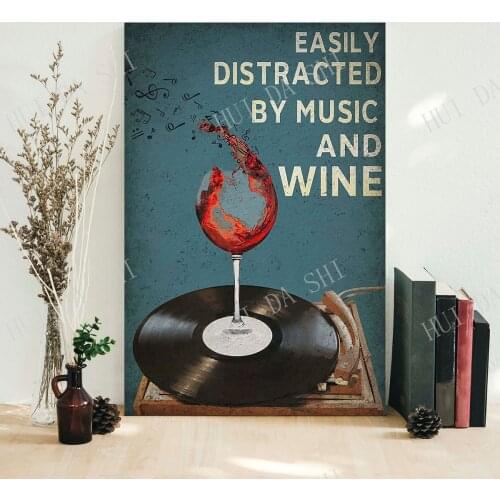 Music Poster - Easily Distracted By Music And Wine Poster, Wall Decoration, Best gifts ever, Vinyl Lover Gift, Wine poster