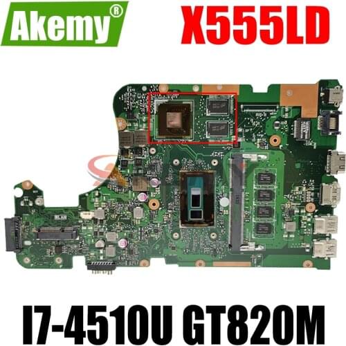AKEMY X555LD Laptop Motherboard For ASUS X555LD X555LP X555LA Onboard Mainboard 4G-RAM I7-4510U GT820M