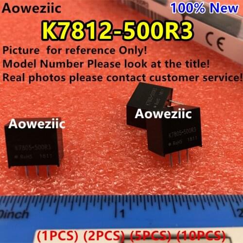 Aoweziic (1PCS) (2PCS) (5PCS) (10PCS) K7812-500R3 New Original SIP3 Input: 15V-36V Output: 12V 0.5A DC-DC Non-isolated Power