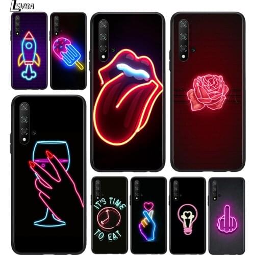 Funny neon sign For Huawei Honor 10 20 30 10i 20i 30i 10X V20 V30 20S 30S 30i X10 Pro Plus Black Silicone Phone Case