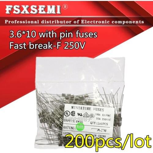200pcs/lot Fast break-F 3.6*10 Glass fuse 250V T0.5A 1A 1.6A 2A 2.5A 3A 3.15A 4A 5A 6A 6.3A 8A 10A 15A 3.6x10mm