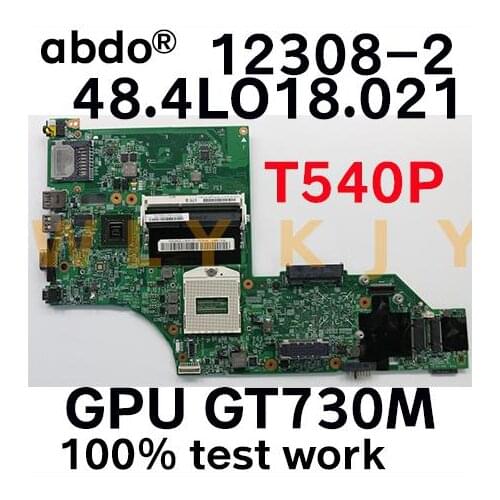 For Lenovo Thinkpad T540P T540 motherboard notebook computer 12308-2 GT730M GPU 00UP924 04X5282 04X5291 00UP931 100% tested