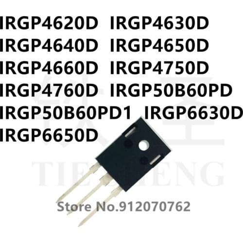 10PCS IRGP4620D IRGP4630D IRGP4640D IRGP4650D IRGP4660D IRGP4750D IRGP4760D IRGP50B60PD IRGP50B60PD1 IRGP6630D IRGP6650D TO-247