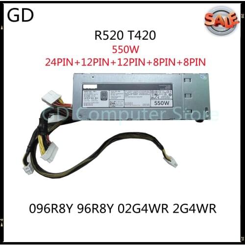 GD Original For DELL R520 T420 550W Power Supply 096R8Y 96R8Y 02G4WR 2G4WR DH550E-S1 DPS-550PB F550E-S0 Full Tested