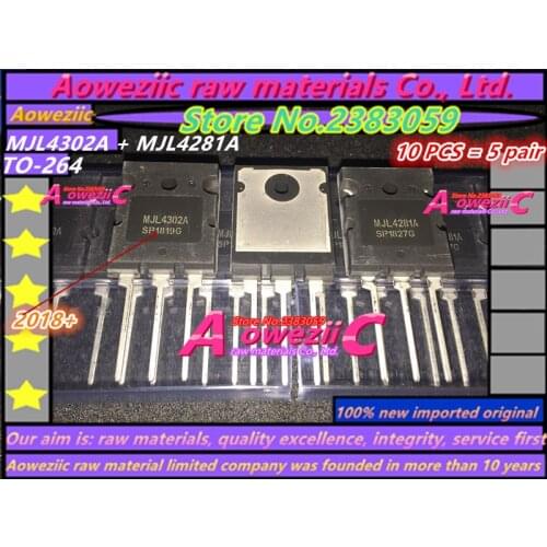 Aoweziic 2018+ 100% new imported original MJL4302A MJL4281A MJL4302A TO-264 High power amplifier transistors (1 pair)