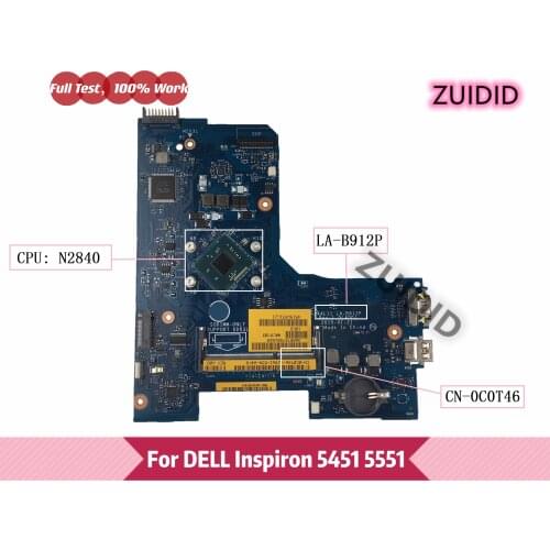 AAL11 LA-B912P For DELL Inspiron 5551 5552 5451 Laptop Motherboard CN-0C0T46 0C0T46 C0T46 with N2840 CPU DDR3 100% tested OK