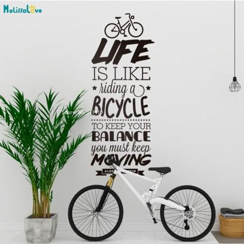 Life Is Like Hiding A Bicycle To Keep Your Balance You Must Keep Moving Wall Sticker Home Decor Living Room Murals Vinyl YT3136