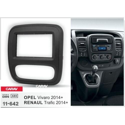 CARAV 11-642 Top Quality Car Frame Radio Fascia for OPEL Vivaro 2014+ / RENAUL Trafic 2014