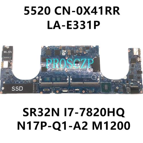 For Dell Precision 5520 Laptop motherboard CN-0X41RR 0X41RR X41RR CAM00/01 LA-E331P With SR32N I7-7820HQ CPU 100% working well