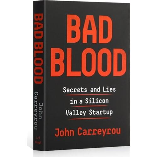 John Carreyrou Bad Blood:Secrets and Lies In A Silicon Valley Stratup Fiction Reading Books Film Novel for Adult Classic novels