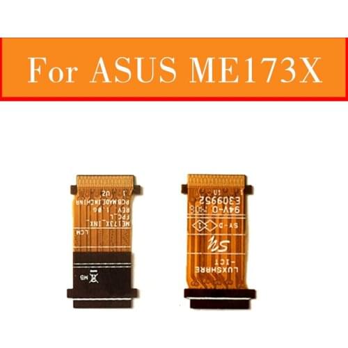 100% Genuine Main Board Flex Cable For ASUS MEMO PAD HD 7.0" ME173 ME173X K00B K00U LCD Display module of Flex Cable Good test