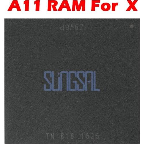 1pcs/lot RAM IC A11 RAM For iP X upper layer RAM IC Chip