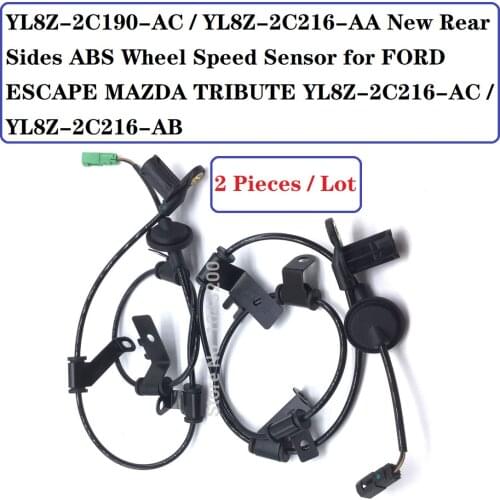 YL8Z-2C190-AC / YL8Z-2C216-AA New Rear Sides ABS Wheel Speed Sensor for FORD ESCAPE MAZDA TRIBUTE YL8Z-2C216-AC / YL8Z-2C216-AB