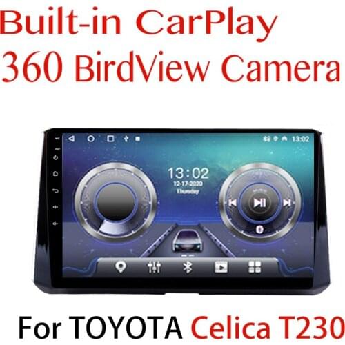 Car Audio Navigation GPS Carplay DVR 360 Birdview Around 4G Android System For TOYOTA Celica T230