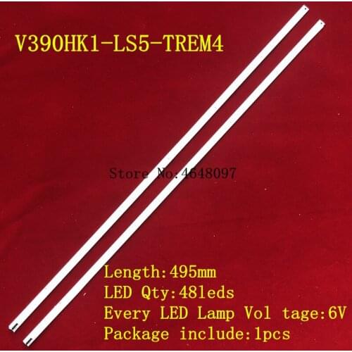 LE39A700K 4A-D069457 V390HK1-LS5 V390HJ1-LE1 LED V390HK1-LS5-TREM4 1 Piece 495MM 48LED