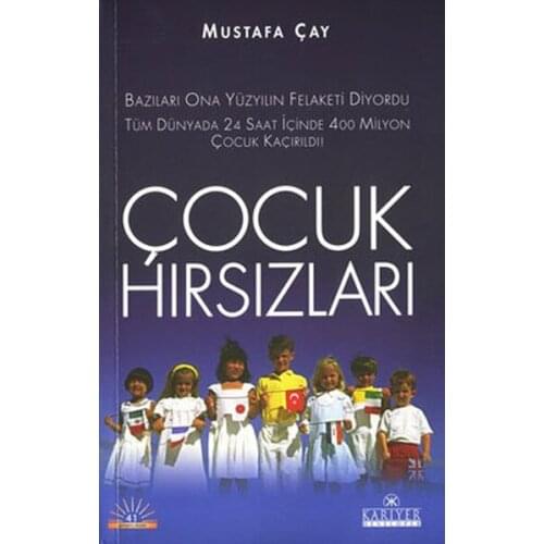 Child Hırsızları.Mustafa Tea. Career Publications Developmental Sequence