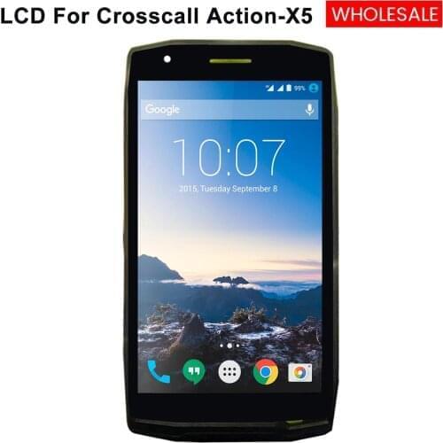 Original Action-X5 Screen For Crosscall Action-X5 LCD Display Assembly For Crosscall Action X5 LCD Action X5 Screen Black
