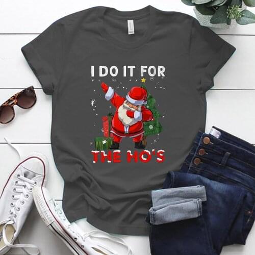I DO IT FOR THE HOS Printing Merry Christmas Clothes Tops Plus Size Loose Neck Gift for Ladies Woman Tshirts Ropa De Mujer 2020