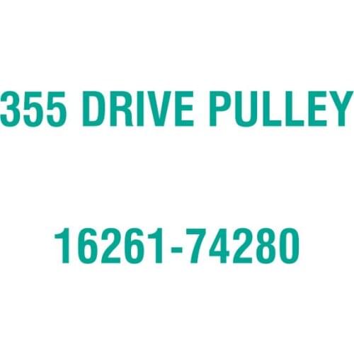 For Kubota 16261-74280 355 DRIVE PULLEY